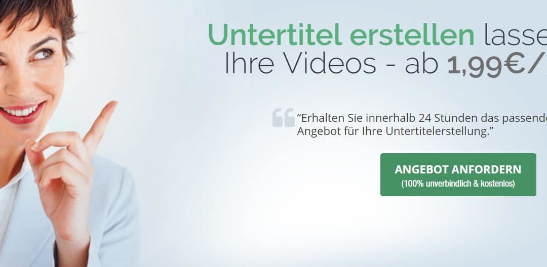 Untertitel erstellen: So generierst Du höhere Nutzerzahlen