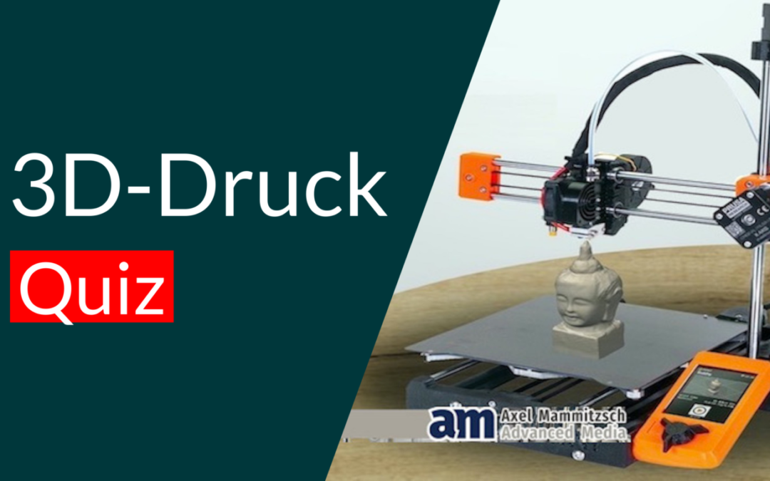 3D Druck Anleitung für Einsteiger: Kurs mit 26 Lektionen